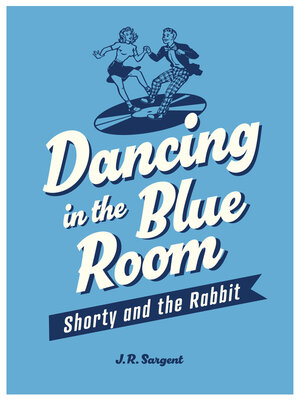 cover image of Dancing in the Blue Room